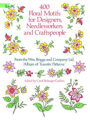 cover image of 400 Floral Motifs for Designers, Needleworkers and Craftspeople